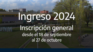 La UNM abre la inscripción general al ciclo lectivo 2024