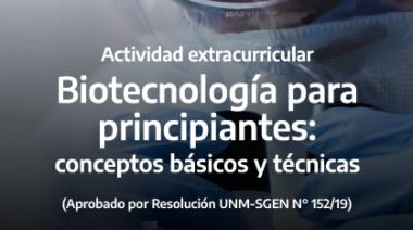Curso “Biotecnología para principiantes: conceptos básicos y técnicas”