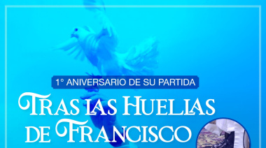 Homenaje al Papa Francisco en Malvinas Argentinas: “Tras las huellas de Francisco”